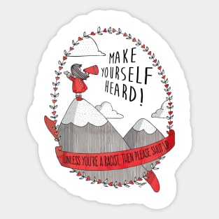 Make Yourself Heard! Sticker